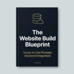 The Website Build Blueprint Volume 3 book cover mockup. A vertical, dark charcoal black hardcover book standing upright on a light gray background, featuring a gold minimalist database cylinder icon. The title reads "The Website Build Blueprint" with the subtitle "Ready-to-Use Prompts (Backend Integration)" and an "E-Book 3" label